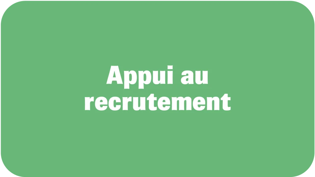 Appui au recrutement